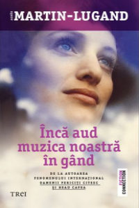 Martin-Lugand A. Inca aud muzica noastra in gand (fiction connection)