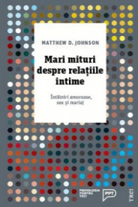 Johnson M. Mari mituri despre relatiile intime. Intalniri amoroase...(PPT)