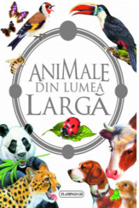 Animale din lumea Larga