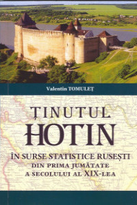 Tomulet V. Tinutul Hotin in surse statistice rusesti din prima jumatate a sec. al 19-lea